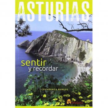 Asturias. Sentir y Recordar
