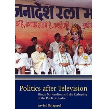 Política Después de la Televisión: Nacionalismo Hindú y la Reconfiguración del Público en India - Edición de Bolsillo Cambridge