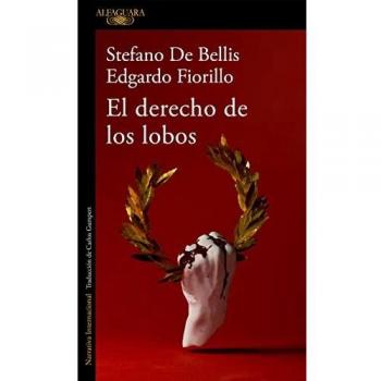El derecho de los lobos (Alfaguara Negra