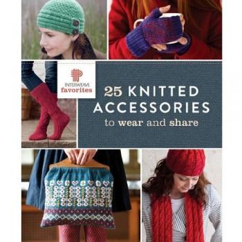 Interweave Favorites - 25 Knitted Accessories to Wear and Share