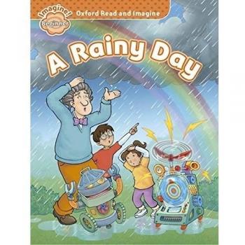 Oxford Read and Imagine: Oxford Read & Imagine Beg A Rainy Day - 9780194722278