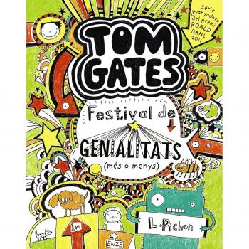Tom Gates: Festival de genialitats - Liz Pichon