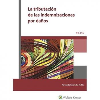 Tributación de las indemnizaciones por daños, Las