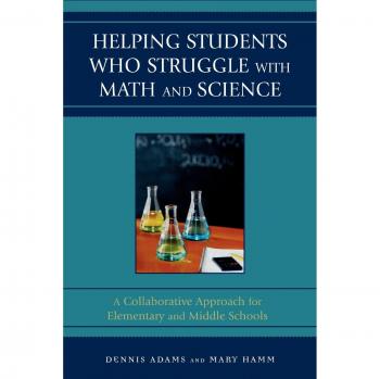 Collaborative Math and Science Support for Struggling Students: A Comprehensive Guide for Elementary and Middle Schools