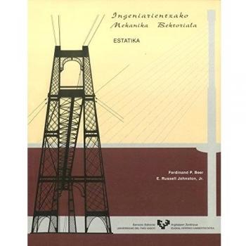 Ingeniarientzako mekanika bektoriala. Estatika