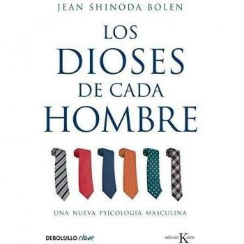 Los dioses de cada hombre: Una nueva psicología masculina