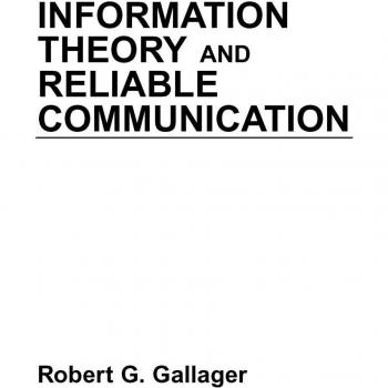 Information Theory And Reliable Comm