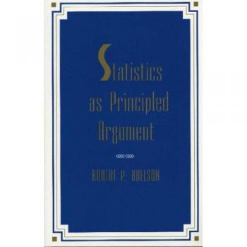 Statistics As Principled Argument