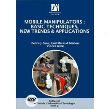Mobile manipulators: Basic techniques, news trends & applications: 2