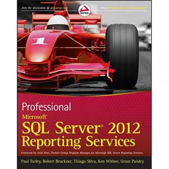 Professional Microsoft SQL Server 2012 Reporting Services