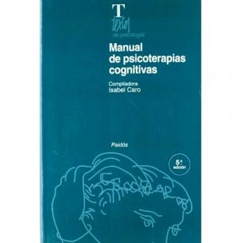 Manual de psicoterapias cognitivas