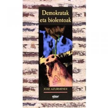 Demokratak eta biolentoak: 178