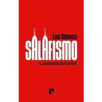 Salafismo: La mundanidad de la pureza: 861 (COLECCION MAYOR