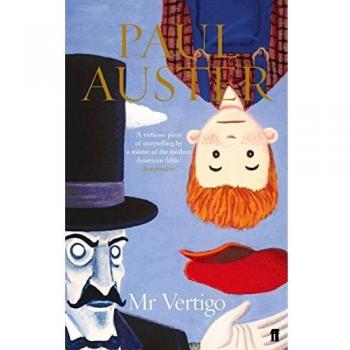 Mr. Vertigo - Novela de Paul Auster sobre la búsqueda de la identidad y el poder del vuelo