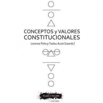 CONCEPTOS Y VALORES CONSTITUCIONALES