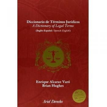Diccionario de términos jurídicos. Inglés-Español, Spanish-English: Edición aumentada y puesta al día