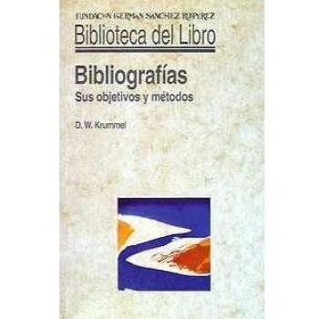 Bibliografías. Sus objetivos y métodos