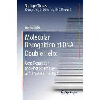Molecular Recognition of DNA Double Helix: Gene Regulation and Photochemistry of BrU Substituted DNA