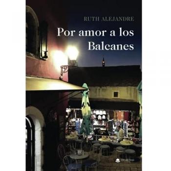 Por amor a los Balcanes