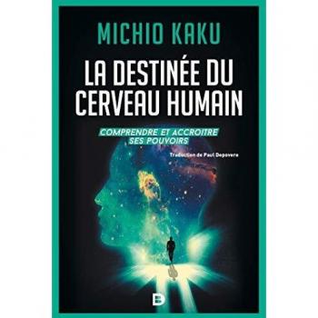Human Brain Destiny: Understanding, Enhancing, and Expanding Its Powers