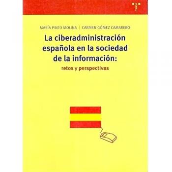 La ciberadministración española en la sociedad de la información: retos y perspectivas