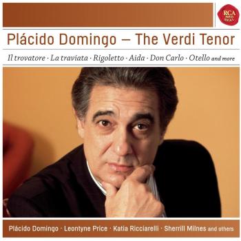 Plácido Domingo - The Verdi Tenor - Placido Domingo