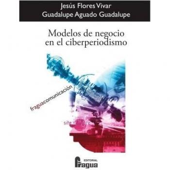 Modelos De Negocio En El Ciberperiodismo