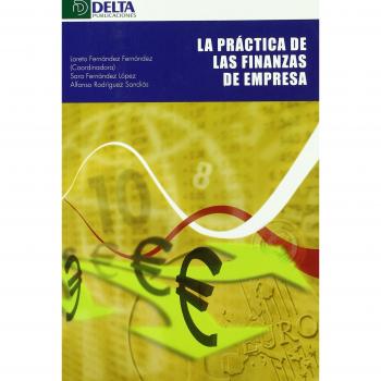 La práctica de las finanzas en la empresa