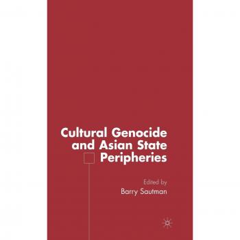 Cultural Genocide and Asian State Peripheries