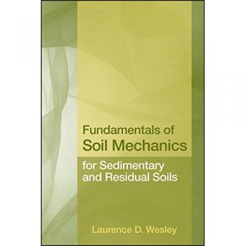 Hardcover Fundamentals of Soil Mechanics for Sedimentary and Residual Soils