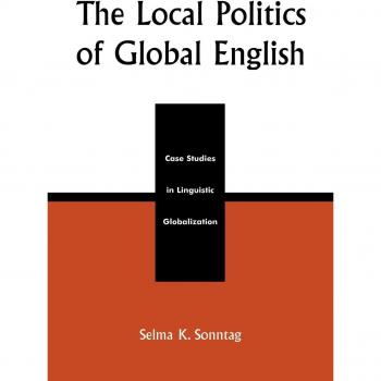 Global English Dynamics: Case Studies in Linguistic Globalization by Lexington Books