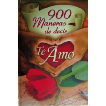 900 Maneras de decir Te Amo