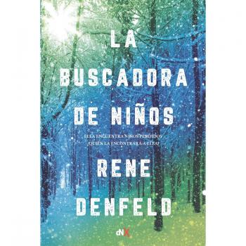 La buscadora de niños - Rene Denfeld