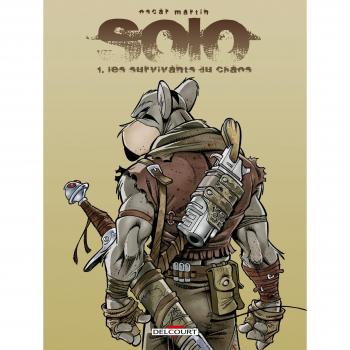 Solo T01: The Survivors of Chaos - Graphic Novel