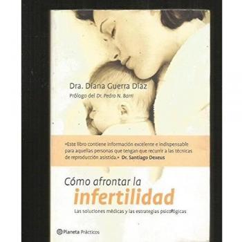 Cómo afrontar la infertilidad
