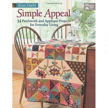 Simple Appeal: 14 Patchwork and Applique Projects for Everyday Living
