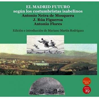 'El Madrid futuro según los costumbristas isabelinos
