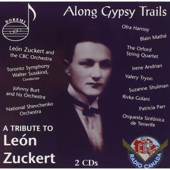 Along Gypsy Trails: a Tribute to Leon Zuckert