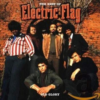 the best of electric flag an american music band - ELECTRIC FLAG