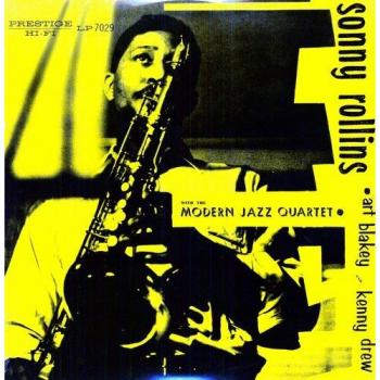 Sonny Rollins and the Modern Jazz Quartet: Classic Jazz Collaboration Album