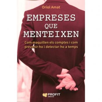 Empreses que menteixen: Com maquillen els comptes i com prevenir-ho i detectar-ho a temps