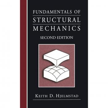 Fundamentals of Structural Mechanics, 2nd Edition