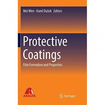 Protective Coatings: Film Formation and Properties
