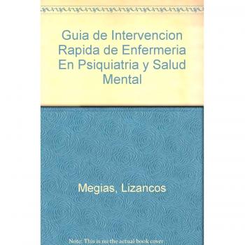 Guía de intervención rápida de enfermería en psiquiatría y salud mental