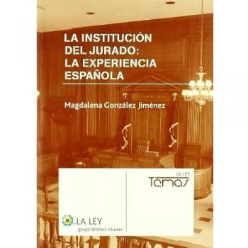 La institución del jurado: la experiencia española