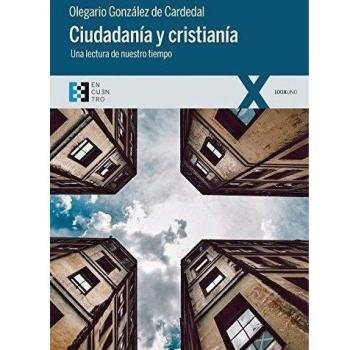 Ciudadania y Cristiania: Una Lectura de nuestro tiempo