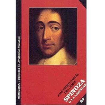 Spinoza o la libertad