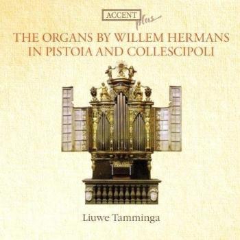 Los Organos De Willem Hermans En Pistoia Y Collescipoli