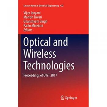 Optical and Wireless Technologies: Proceedings of OWT 2017: 472