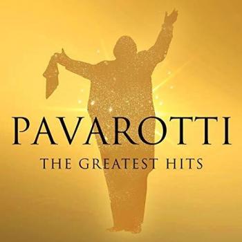 Pavarotti: The Ultimate Greatest Hits Collection